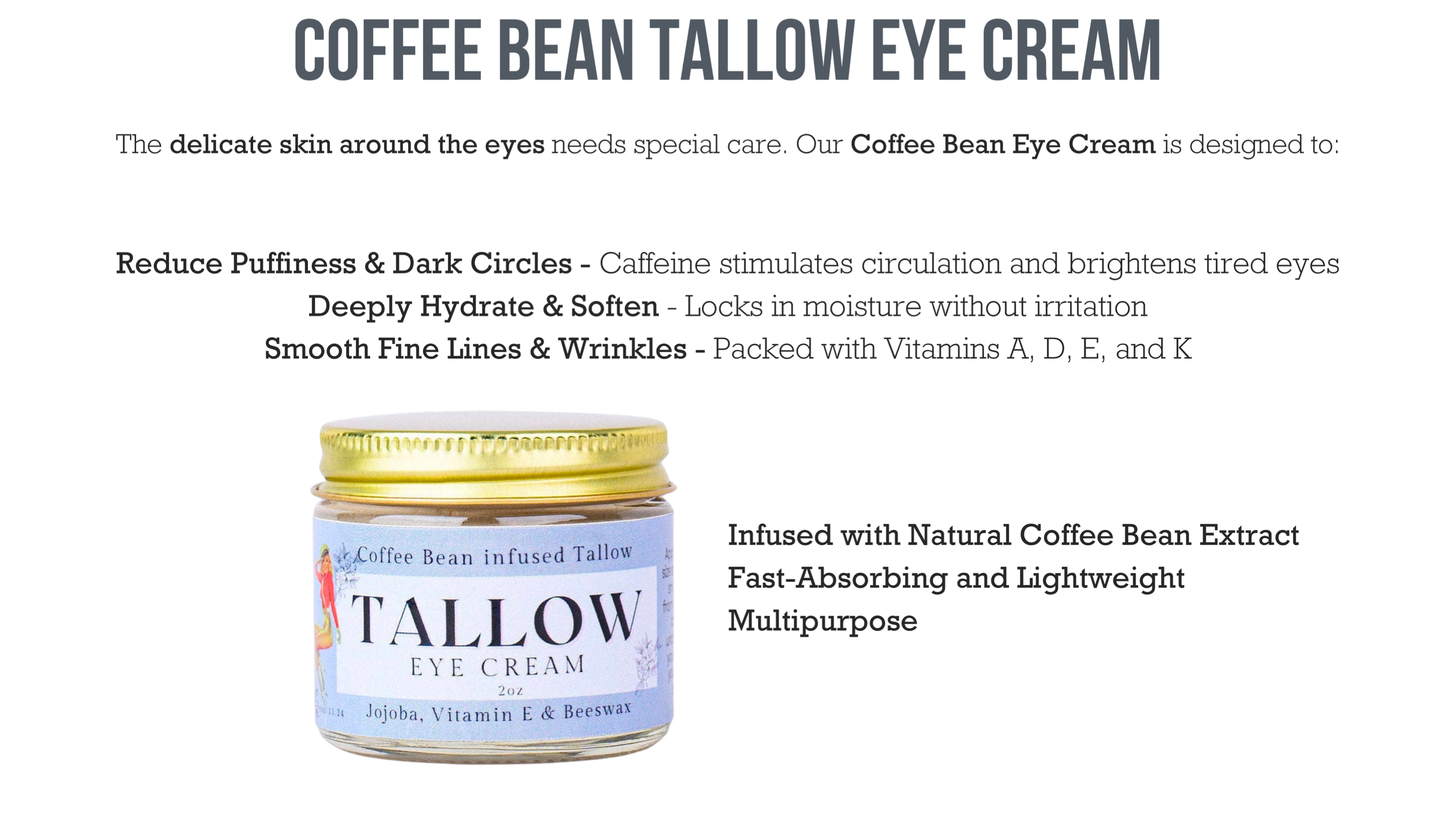 Tallow Eye crea, redujeses puffiness and dark circles naturally