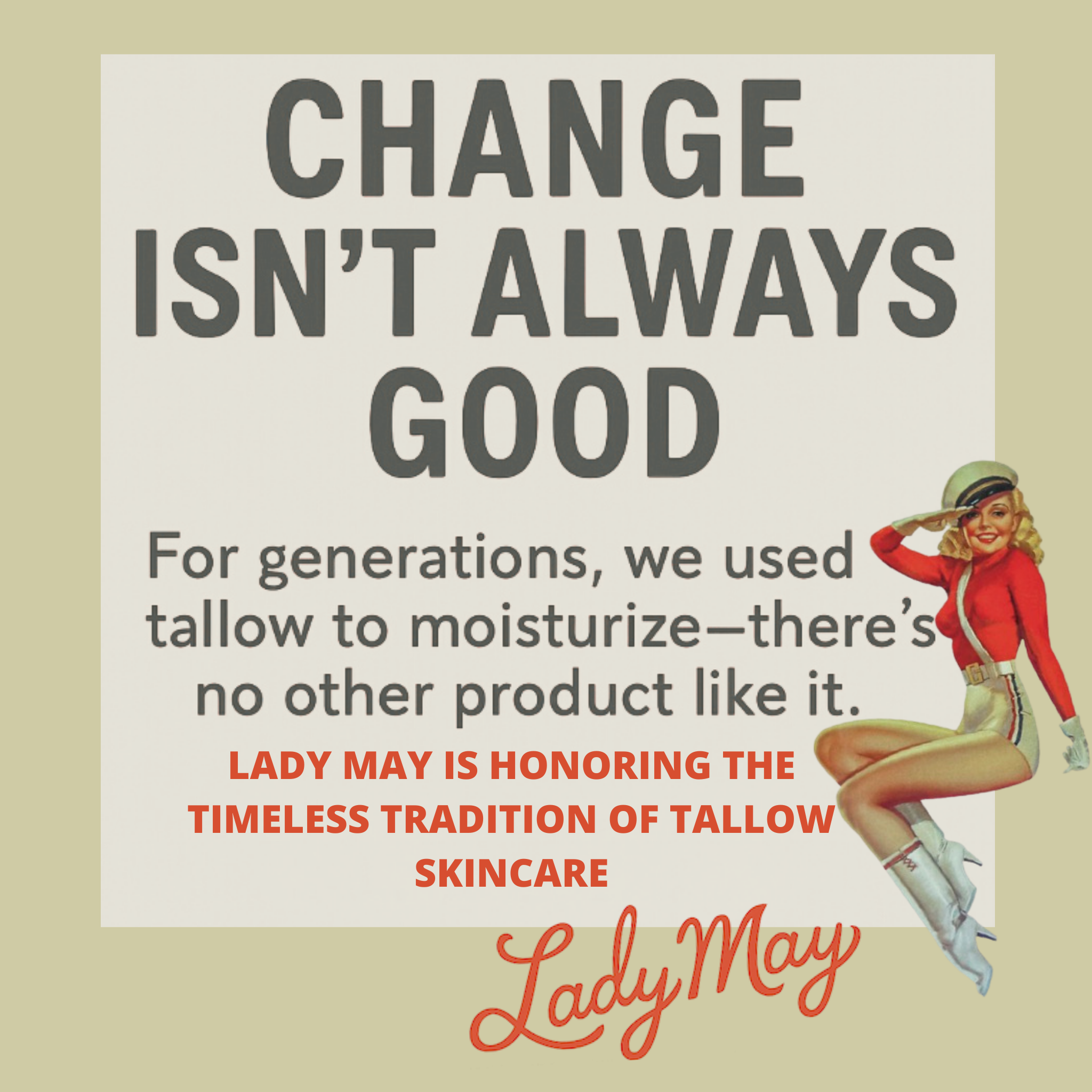 Eucalyptus Tea Tree Whipped Tallow – 120,000+ Sold | Grass-Fed Beef Tallow Skincare | Lady May Tallow graphic: “Change isn’t always good” tallow skincare